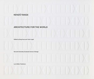 Architecture for the World - Kenzo Tange | Milwaukee Are Museum Store