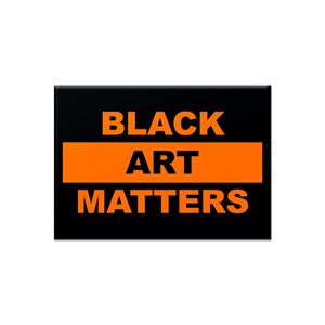 Black Art Matters Magnet | Milwaukee Art Museum Store