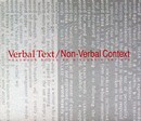 Verbal Text/ Non Verbal Context