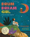 Drum Dream Girl : How One Girl's Courage Changed Music