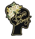 Brave & Strong Embroidered Patch