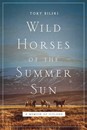 Wild Horses of the Summer Sun: A Memoir of Iceland