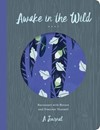 Awake in the Wild Inspirational Guided Journal