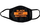 Black Art Matters - Face Mask