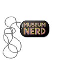 Museum Nerd - Dog Tag