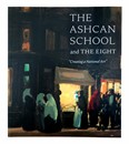 The Ashcan School and The Eight: Creating a National Art