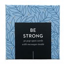 Be Strong Thoughtfulls