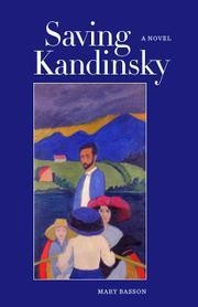 Saving Kandinsky, A Novel | Milwaukee Art Museum Store