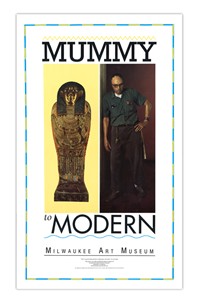 From Mummy to Modern Poster| Milwaukee Art Museum Store