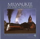 Milwaukee At Mid-Century: The Photographs of Lyle Oberwise