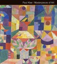 Paul Klee Masterpieces of Art - New Edition