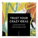 Trust Your Crazy Ideas ThoughtFulls